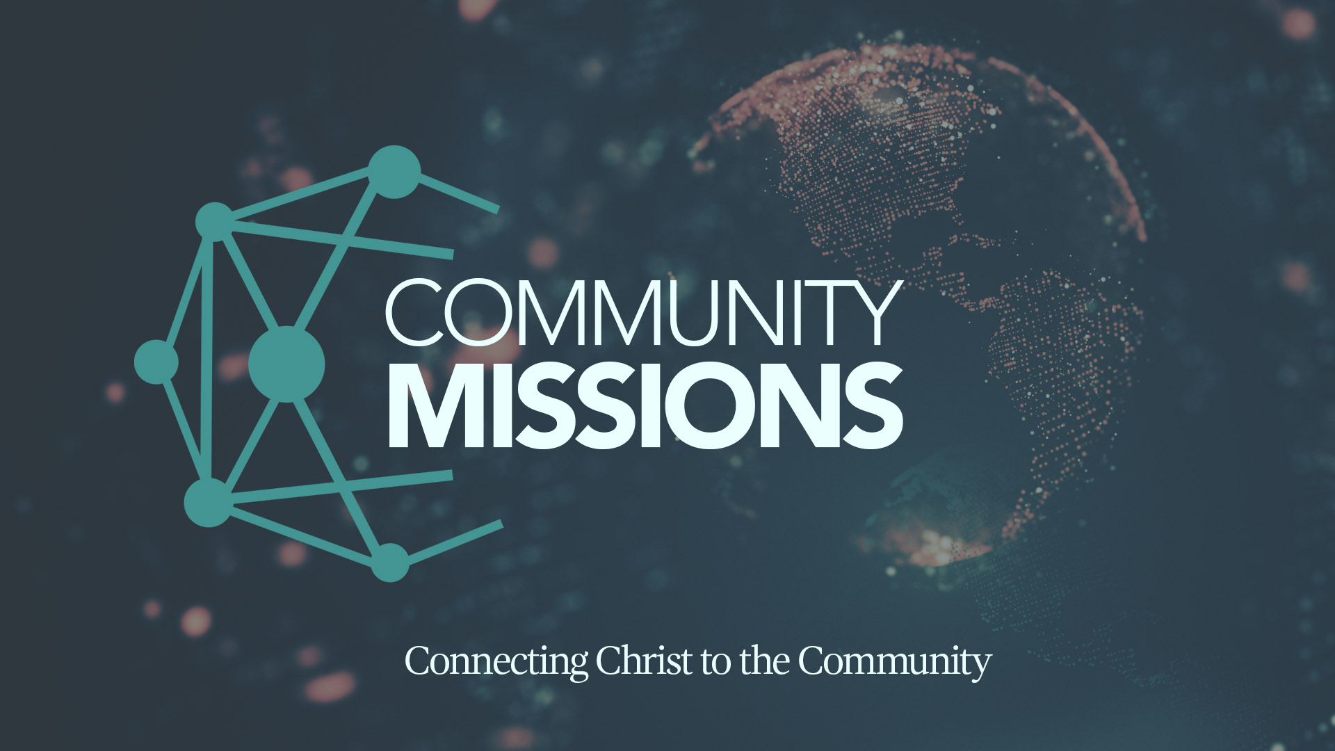 Community Missions Opens Registration